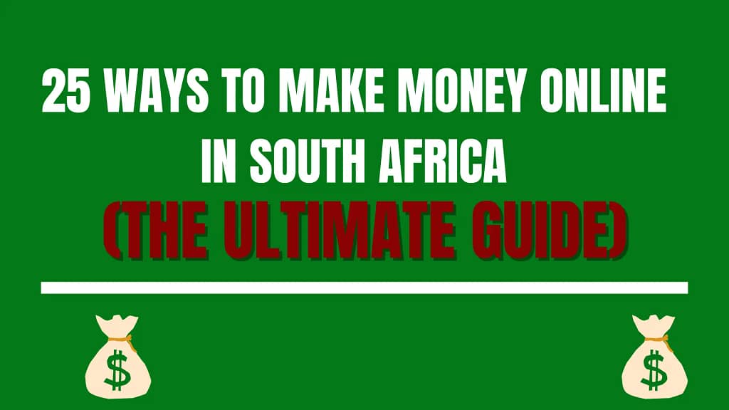 25 Ways to Make Money Online in South Africa