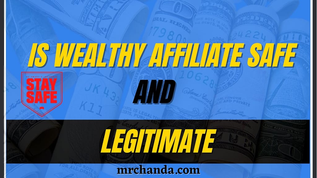 Is Wealthy Affiliate Safe
