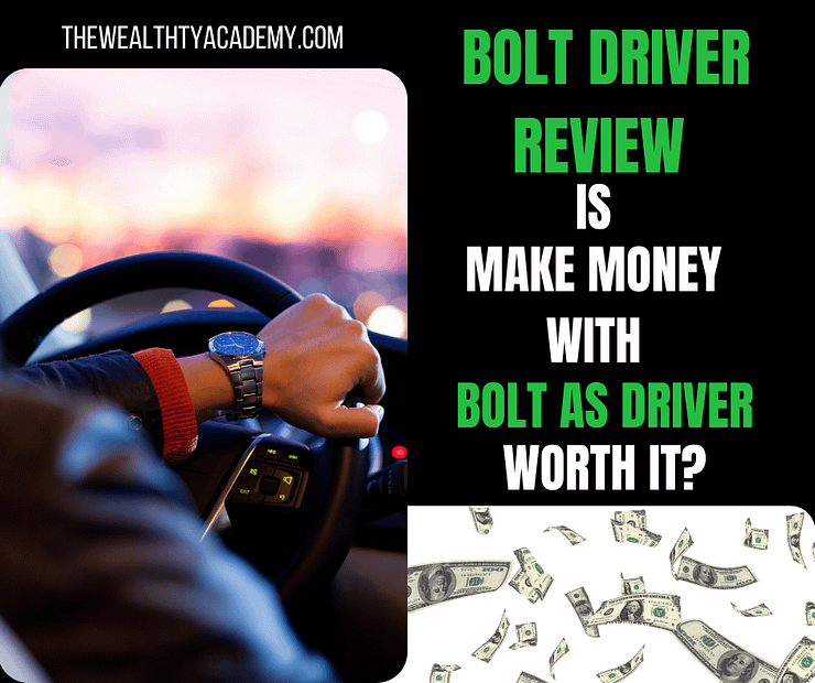 Is Making Money with Bolt as driver worth it